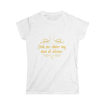 Ask Me About My Vow Of Silence - Women's T-Shirt