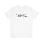 Jesus Was Born On Christmas And Died On Easter - What Are The Odds? - Men's T-Shirt
