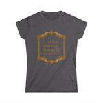 This Font Can Only Be Read By Assholes - Women's T-Shirt