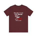 Some Day I'll Find That One Special Lady Who Will Stab Me To Death - Men's T-Shirt