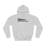 Do We Have To Have A President? - Hoodie