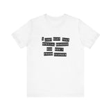 I Just Want That Special Someone Who Won't Press Charges - Men's T-Shirt