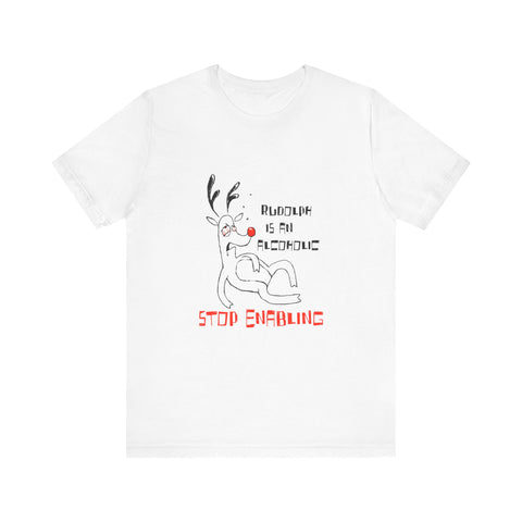 Rudolph Is An Alcoholic - Stop Enabling - Men's T-Shirt