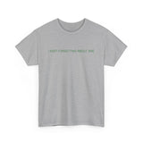I Keep Forgetting About Dre - Design-SKU: a