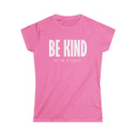 Be Kind (Of An Asshole) - Women's T-Shirt