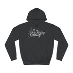 Fucking Classy - Hoodie