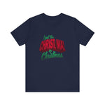 I Put The Christ Ma! In Christmas - Men's T-Shirt