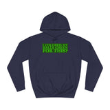I Colored My Balls Green For This? - Hoodie
