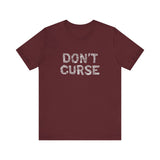 Don't Curse - Women’s T-Shirt