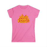Worlds' Goodest Teecher - Women's T-Shirt