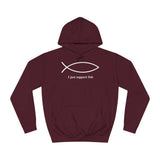 I Just Support Fish - Hoodie