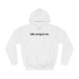 Talk Nerdy To Me - Hoodie