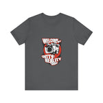Welcome To My Shitty Reality Show -  Men's T-Shirt