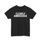Clearly Ambiguous - Men’s T-Shirt