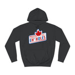 Canadians Are Eh'holes - Hoodie