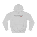 The Fact That I Bought This Shirt Should Be Red Flag #1 - Hoodie