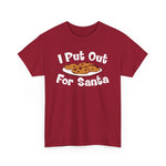 I Put Out For Santa - Men's T-Shirt