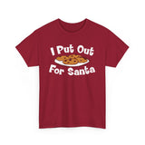 I Put Out For Santa - Men's T-Shirt
