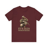 It's 1620 Somewhere -  Men's T-Shirt