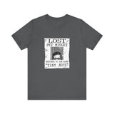 Lost Pet Midget Responds To The Name Tiny Jeff - Men's T-Shirt