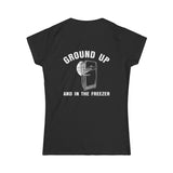 I Like My Women Like I Like My Coffee - Ground Up And In The Freezer - Women’s T-Shirt