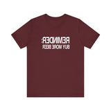 Reminder - Buy More Beer -  Men's T-Shirt