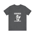 You Cant Have Manslaughter Without Laughter - Men's T-Shirt