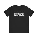 Preguntame Lo Que Dice Esta Playera - Men's T-Shirt