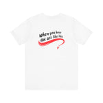 Who Needs Big Tits When You Have An Ass Like This? -  Men's T-Shirt