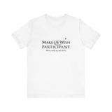 Make A Wish Participant Please Jump Up And Down - Men's T-Shirt