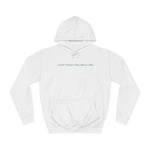 I Keep Forgetting About Dre - Hoodie