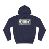I Bring Nothing To The Table - Hoodie