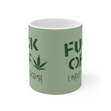 Fuck Off - I Have Glaucoma (With Pot Leaf) - Mug