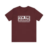 I'm The Asshole In The Comments Section - Men's T-Shirt