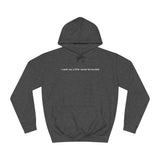 I Could Use A Little Sexual Harassment - Hoodie