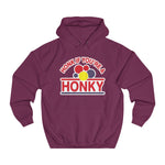 Honk If You're A Honky - Hoodie