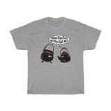 What The Fuck Did You Call Me? (Pot And Kettle) - Guys Tee