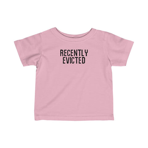 Recently Evicted - Baby Tee