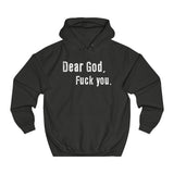 Dear God - Fuck You - Hoodie
