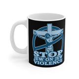 Stop Jew On Jew Violence - Mug