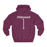 #Blessed - Hoodie