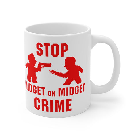 Stop Midget On Midget Crime - Mug