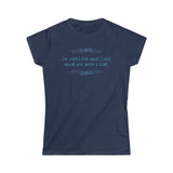 I'm Sorry For What I Said When You Were A Cunt. - Ladies Tee