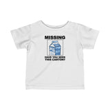 Missing - Have You Seen This Carton? - Baby Tee