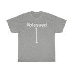 #Blessed - Guys Tee