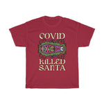 Covid Killed Santa - Guys Tee