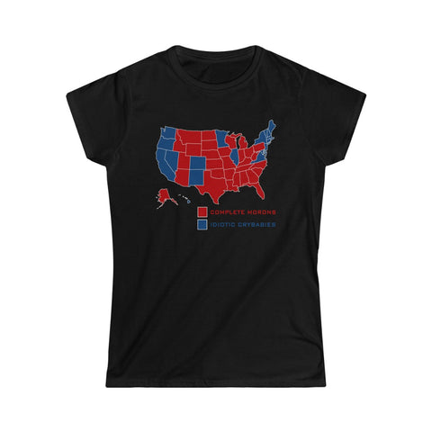 Complete Morons (Red States) - Idiotic Crybabies (Blue States) 2016 - Ladies Tee