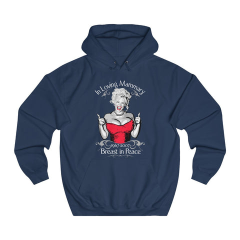 (Anna Nicole Mammarial T-shirt) In Loving Mammary - Breast In Peace - Hoodie