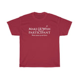Make A Wish Participant Please Jump Up And Down - Guys Tee