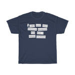 I Just Want That Special Someone Who Won't Press Charges - Guys Tee